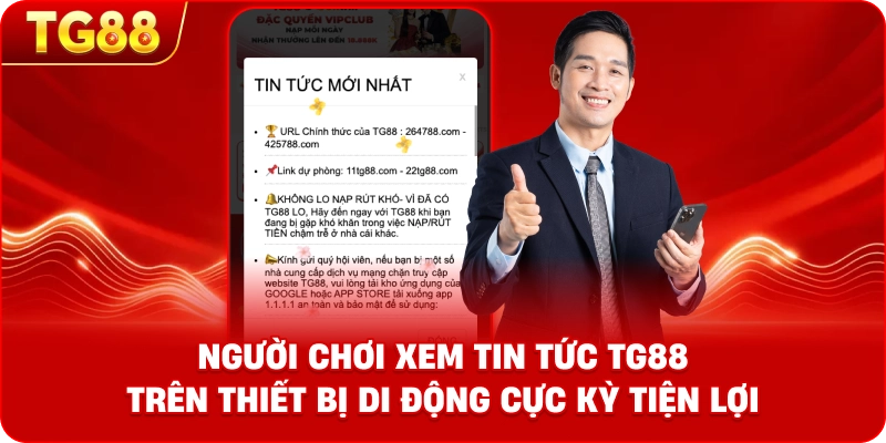 Hình ảnh minh họa việc người chơi xem tin tức TG88 trên thiết bị di động cực kỳ tiện lợi